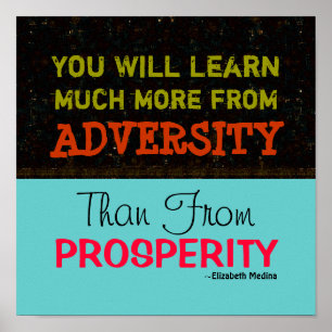 Adversidade vs Prosperidade ~ Poster 12"x12"