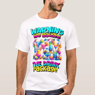 Advertência Compramos o Pacote de Bebida Camisa Cr