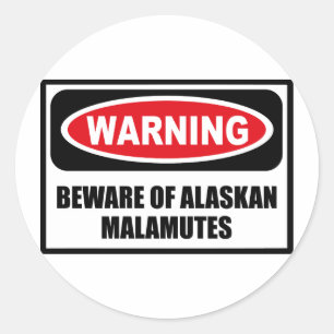 Advertir BEWARE da etiqueta dos MALAMUTES DO
