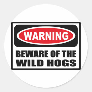 Advertir BEWARE da etiqueta SELVAGEM dos PORCOS