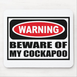 Advertir BEWARE de MEU COCKAPOO Mousepad