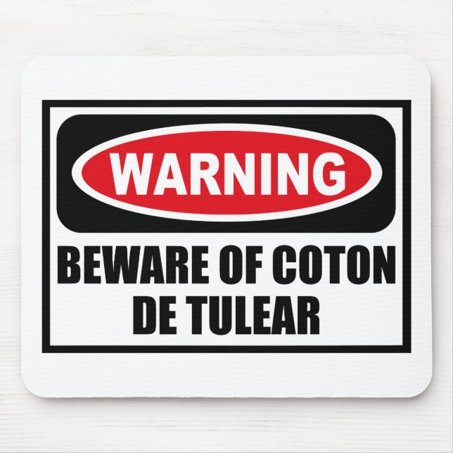 Advertir BEWARE do ALGODÃO DE TULEAR Mousepad (Frente)