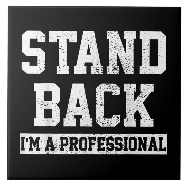 Afaste-se, sou um profissional (Frente)