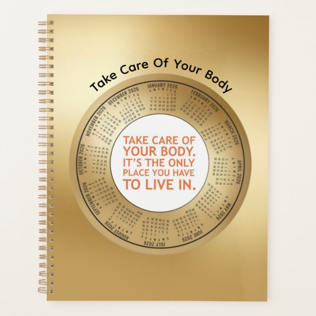 Agenda 2026 Calendar Planner quote Take Care Of Your Body (Frente)