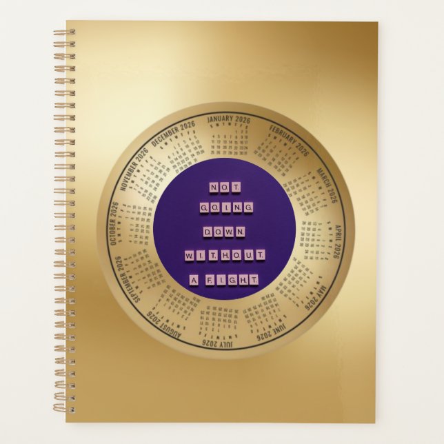 Agenda 2026 Calendar Quote Not Going Down Without A Fight (Frente)