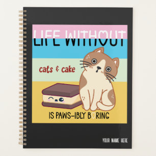 Agenda A vida sem gatos e bolo é chata trocadilho de ga
