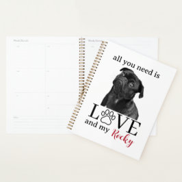 Agenda All You Need Is Love and My Dog – Custom Pet Name