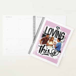 Agenda AMIGOS™   Joey, Rachel, & Ross - Adorando Isto!