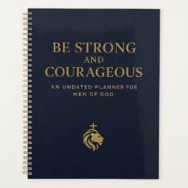 Agenda Be Strong and Courageous Planner