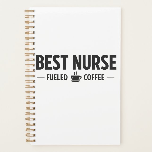 Agenda Best Nurse Fueled by Coffee Planner (Frente)