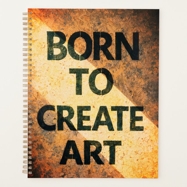 Agenda Born to Create Art Motivational Quote Textured Wal (Frente)
