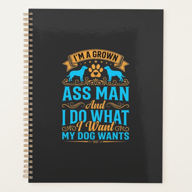 Agenda Cachorro Quer Homem Crescido Engraçado (Frente)