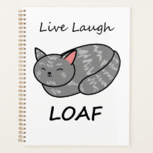 Cinza Loaf Live Laugh por Cat Organizer