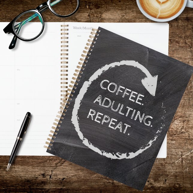 Agenda Customizable Phrase Coffee. Adulting. Repeat. (Criador carregado)