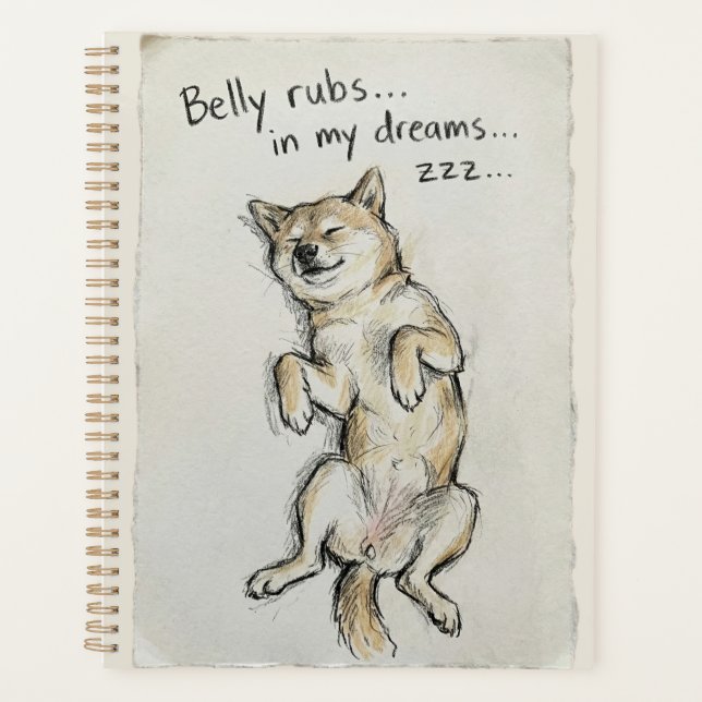 Agenda Cute "Belly Rubs In My Dreams" Sleeping Shiba Dog  (Frente)