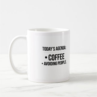 Agenda de Hoje Café e Evitar Pessoas Caneca