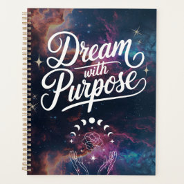 Agenda Dream with Purpose- Cosmic Intention Planner