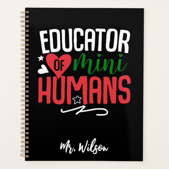 Agenda Educator of Mini Humans Notebook – Funny Teacher  (Frente)