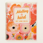 Agenda Engraçado e Feminino Inspirador<br><div class="desc">Uma planejadora floral feminina engraçada para ajudá-la quando adultar ganha duro. Estes fazem presentes de excelente!</div>