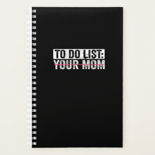 Agenda Engraçado Fazer Lista De Sua Mãe Sarcasmo Dizendo
