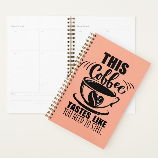 Agenda Este Café Tem o Sabor de Você Precisar Calar a Boc (Exibição)