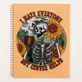 Agenda Eu Odeio Todo Mundo, Mas Café Ajuda.