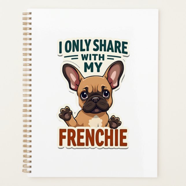Agenda Eu Só Compartilho Com Meu Francês Bulldog Francês  (Frente)
