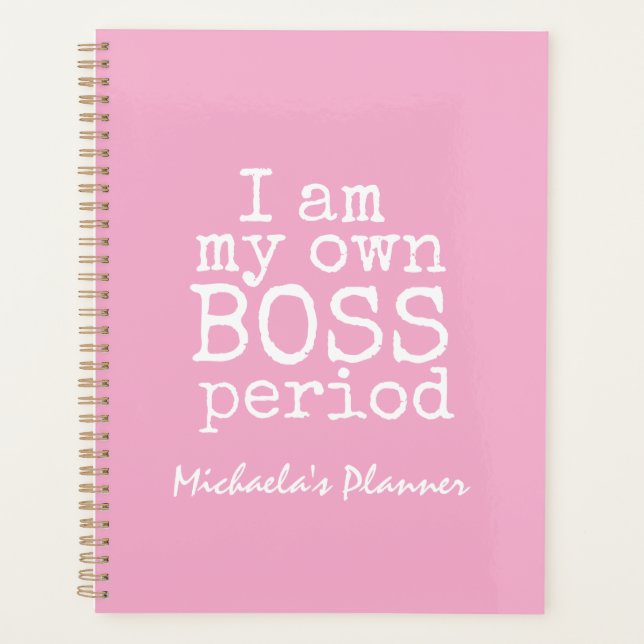 AGENDA EU SOU MEU PRÓPRIO CHEFE|GAROTA DE PINK BOSS (Frente)