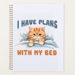 Agenda Eu tenho planos com minha cama - Gato Laranja Louc