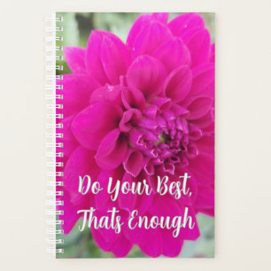 Agenda Faça o seu melhor lembrete de Dahlia Bloom rosa