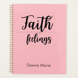 Agenda Faith Over Feelings Pink Planner for Women