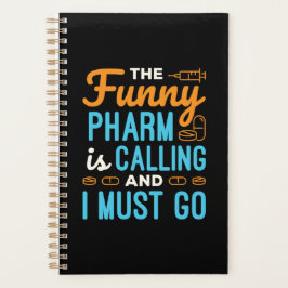 Agenda Farmacêutica Pharmacy Tech Funny Pharm está chaman
