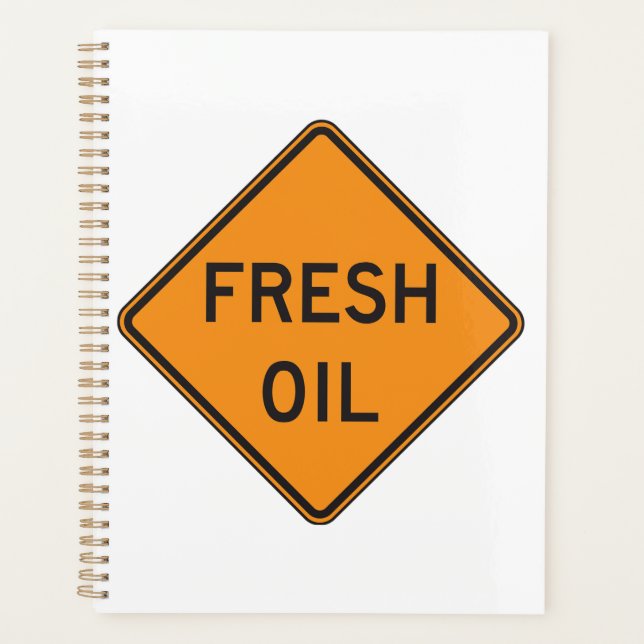 Agenda Fresh Oil Road Warning Sign (Frente)