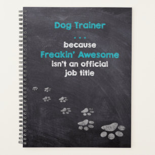 Agenda Funny Dog Trainer Freakin