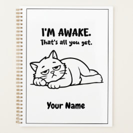 Agenda Funny Lazy Cat Planner | Custom I’m Awake Design