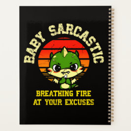 Agenda Funny Motivational Dragon - Burn Your Excuses