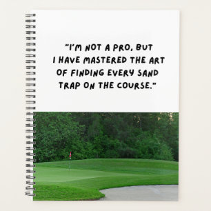 Agenda Golfe tem um ditado engraçado para o golfe