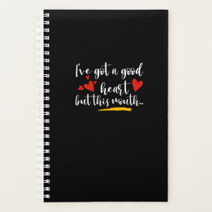 Agenda Good Heart Mouthy & Attitude