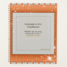 Agenda Gratitude Remains: Wherever You Stand, Be Grateful