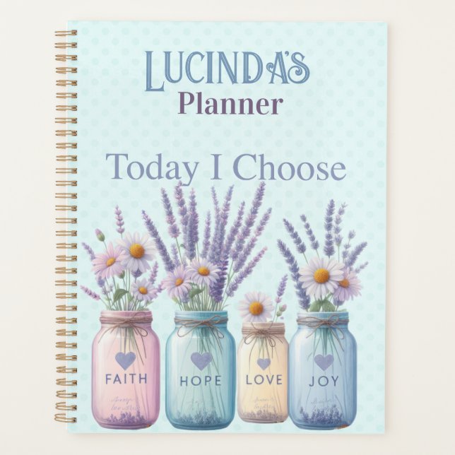 Agenda Hoje Eu Escolho Fé Esperança Amor Alegria - Flores (Frente)