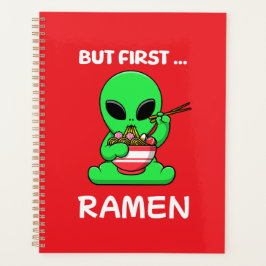 Agenda Mas primeiro Ramen diverte Alienígena