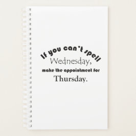 Agenda Não é possível soletrar na quarta-feira, quinta-fe