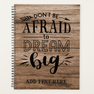 Agenda Não Tenha Medo De Sonhar Com Uma CITAÇÃO De Incent