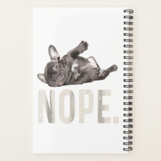 Agenda Nope Lazy French Bulldog Lover Gift