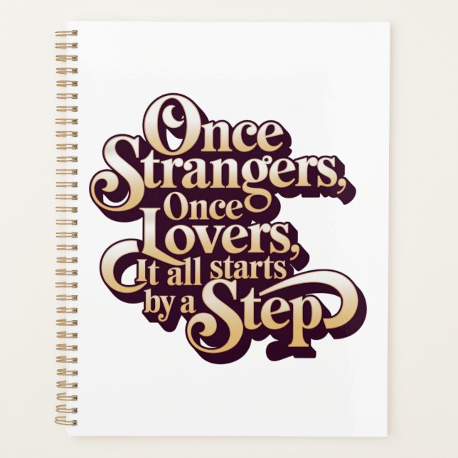 Agenda Once Strangers Lovers Step Quote  (Frente)