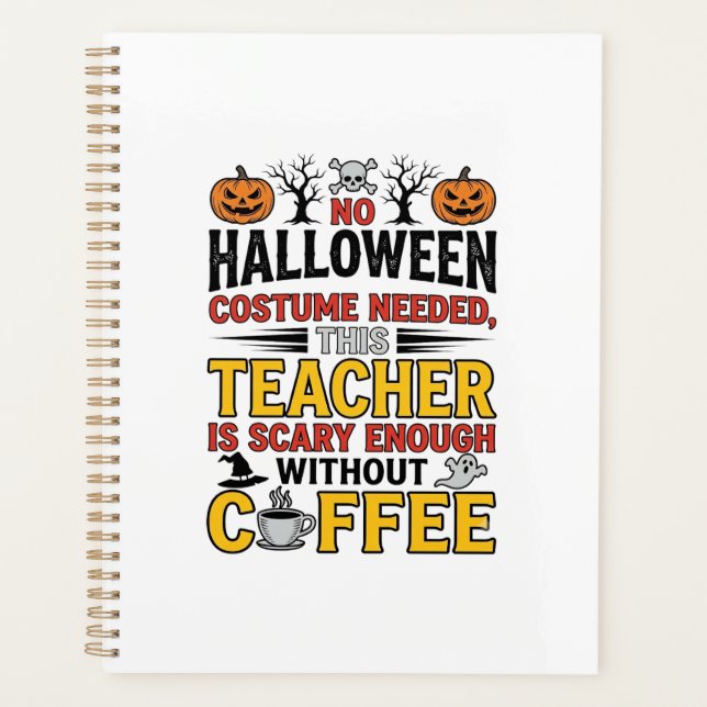 Agenda Professor de Halloween Sem Roupa Necessária Café E (Frente)