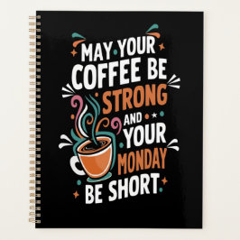 Agenda Que seu café seja forte