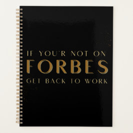 Agenda Se você não está em Forbes Volte ao trabalho, Moti