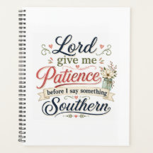 Senhor, dê-me paciência....