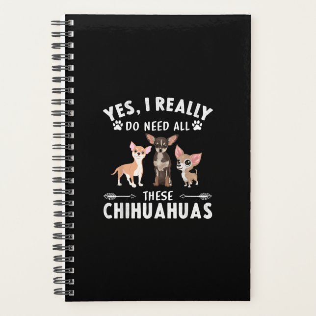 Agenda Sim, Eu Realmente Preciso De Todos Esses Chihuahua (Frente)